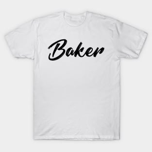 Baker, Funny Baking Lover T-Shirt